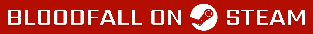 BLOODFALL ON STEAM BUTTON